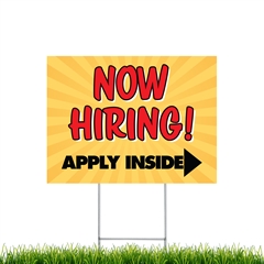 Yard Signs - Now Hiring Apply Inside